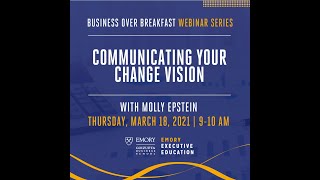 Communicating your Change Vision, featuring Molly Epstein