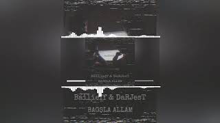 Bailieff & Darjest - Bagsla Allam