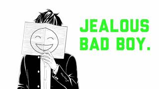 ASMR Roleplay ? Jealous bad boy. ? ( Jealousy ) ? ( Funny ) ? ( Unisex )
