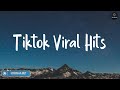 Tiktok Viral Hits - Camila Cabello, Rema, Selena Gomez, Shawn Mendes,...(Lyrics)