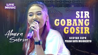 Download lagu Almera Sabrina - Sir Gobang Gosir (Live Music)