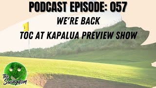 We're Back! The TOC at Kapalua Preview Show.