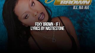 Watch Foxy Brown If I video