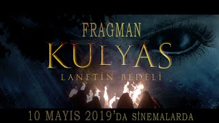 KULYAS : LANETİN BEDELİ - FRAGMAN (10 Mayıs 2019'da Sinemalarda-Türk Korku Filmi