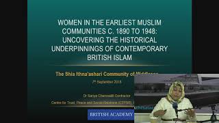 7th September 2018: Dr Sariya Cheruvallil-Contractor on Women in earliest British Muslim communities