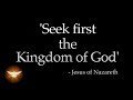 'Seek first' - 8 hours of Christ's teachings, and verses Inspired by Jesus.