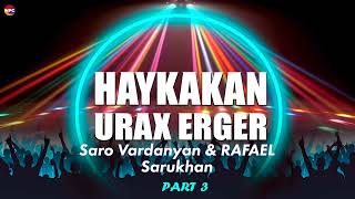 Various Artists - Haykakan Urax Erger Pt. 3 | Армянская Музыка