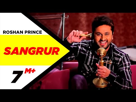 Sangrur | Roshan Prince | Full Official Music Video