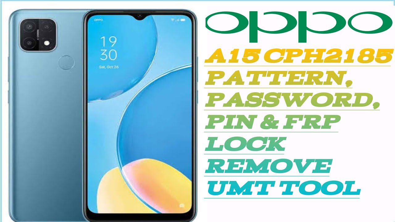 Oppo a15 CPH2185 Pattern, Password, Pin & FRP Lock Oppo a15 CPH2185 Pattern, Password, Pin & FRP Lock