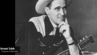 Watch Ernest Tubb Fortunes In Memories video