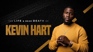The Life & Near Death of Kevin Hart - Official Trailer