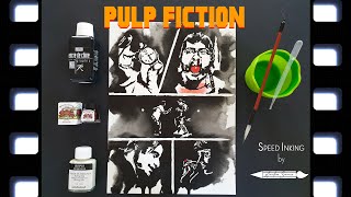 QUENTIN TARANTINO'S PULP FICTION - SPEED INKING / DRAWING