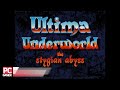 PC classic commentary: Ultima Underworld with Paul Neurath