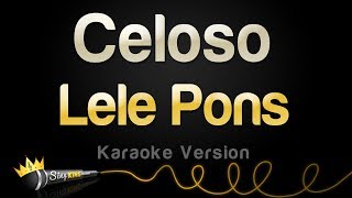 Lele Pons - Celoso (Karaoke Version)