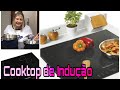 COOKTOP INDUÇÃO BRASTEMP - Resenha