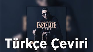 Azet - Überlebt Türkçe Çeviri
