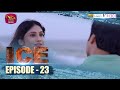 ICE Episode 23