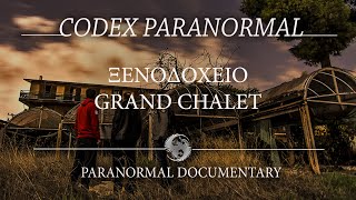 Grand Chalet/Paranormal Documentary/The Codex Cultus Concept
