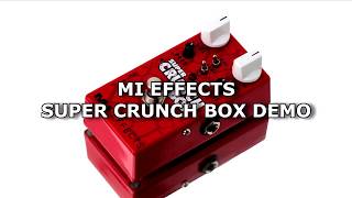 Stompviews Mi Effects Super Crunch Box