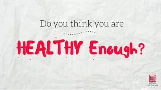 Do you want to be healthy? @ Klinik As-Salam