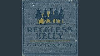 Watch Reckless Kelly Some Peoples Kids video
