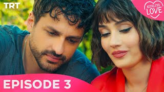 Reckless Love - Episode 3