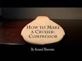 How to Make a Longbaord / Cruiser / Skateboard: Building the Compressor