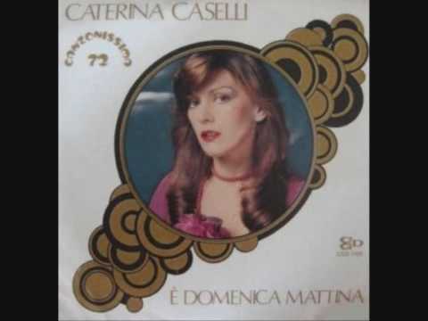 Caterina Caselli E' domenica mattina