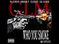 Game Lace Mob - Who You Smoke ( PLAYBOY x BIRDIE P x GLXZZY x LIL LOZIE )