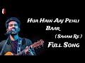 Hua Hain Aaj Pehli Baar Full Song | Sanam Re | Armaan Malik | Pulkit Samart | @tseries