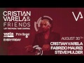 Cristian Varela & Friends 30th August - Privilege 