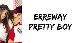 Watch Erreway Pretty Boy video