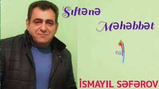 İsmayıl Səfərov - Siftənə Məhəbbət Talış Mahnısı Талышская Песня Tolışə Mahne Talysh Song