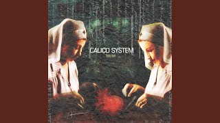 Watch Calico System Ballad Of Mr Gachot video