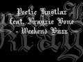 Poetic Hustlaz feat. Krayzie Bone - Weekend Buzz