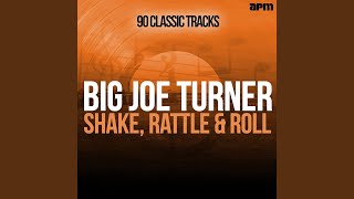 Watch Big Joe Turner Until The Real Thing Comes Along video