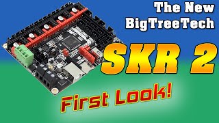 BigTreeTech SKR2 - First Look