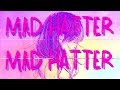 🐇Mad Hatter - Melanie Martinez (Animatic)