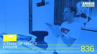 A State Of Trance Episode 836 (#Asot836) - Ade Special