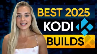 5 Best Kodi Builds Kodi Builds You Must Use In 2025