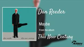 Watch Dan Reeder Maybe video