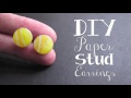 DIY Paper Stud Earrings - Cute & Colorful Upcycled Jewelry Tutorial