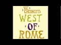 Vic Chesnutt - West Of Rome [Full Album] Reissued/Remastered Version.