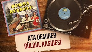 Ata Demirer - Bülbül Kasidesi ( Audio )