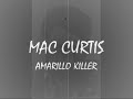 Mac Curtis - Amarillo Killer
