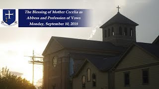 The Blessing Of Mother Cecelia As Abbess And Professions The Blessing Of Mother Cecelia As Abbess And Professions