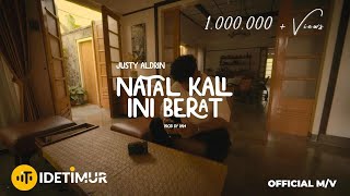 Download lagu JUSTY ALDRIN - NATAL KALI INI BERAT ( )