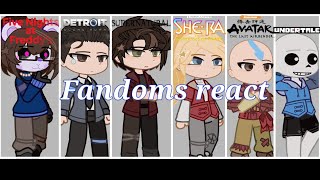 Fandoms React Introduction 17 Fnaf, Dbh, Spn, She-Ra, Atla, Undertale