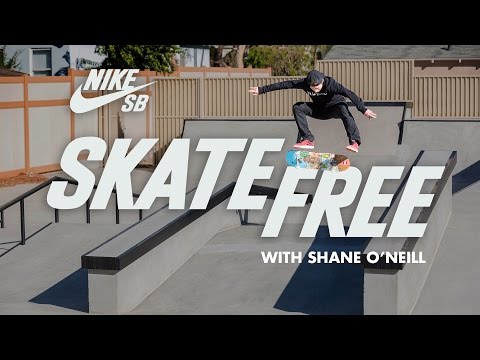 Skate Free - Shane O'Neill