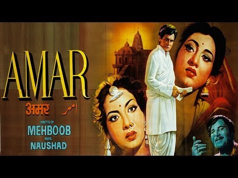 AMAR - Dilip Kumar Madhubala Nimmi